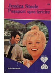 Jessica Steele - Pasaport spre fericire (Editia: 1996) foto