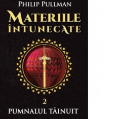 Materiile intunecate II. Pumnalul Tainuit - Philip Pullman