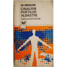 Cavalerii portilor albastre &ndash; Ion Cranguleanu