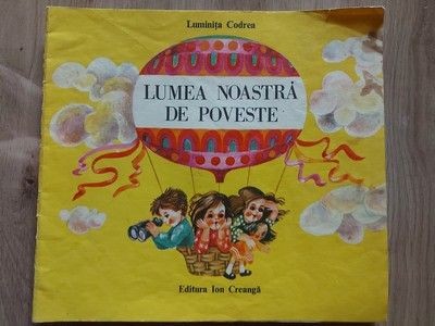 Lumea noastra de poveste- Luminita Codrea foto