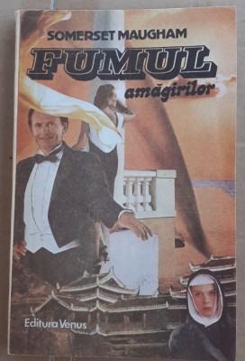 (C533) SOMERSET MAUGHAM - FUMUL AMAGIRILOR foto