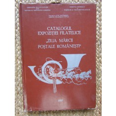 Catalogul expoziției filatelice Ziua mărcii poștale rom&acirc;nești