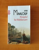 Amin Maalouf - Periplul lui Baldassare