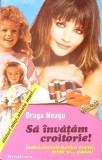 SA INVATAM CROITORIE!-DRAGA NEAGU-364264