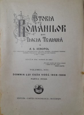 A D Xenopol Istoria Romanilor din Dacia Traiana vol XIII - XIV 1930 foto