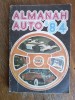 Almanah Auto 1984 R5P1S - Carte Tehnica Auto, 208 pagini - Uzura normala