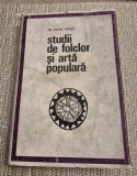 Studii de folclor si arta populara Ion Apostol Popescu