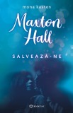 Maxton Hall. Salveaza-ne - Editura Bookzone