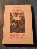 Sarbatori calendaristice la romanii din judetul Bichis Emilia Martin