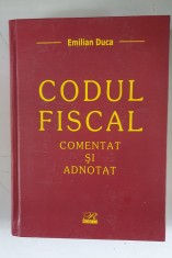 Emilian Duca - Codul fiscal comentat si adnotat - 2006