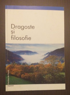 DRAGOSTE SI FILOSOFIE - VALENTIN MURESAN foto