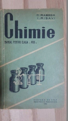 Chimie manual pentru clasa a VIII-a- C. Rabega, I. Risavi foto