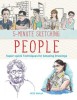 5-Minute Sketching -- People: Super-Quick Techniques for Amazing Drawings