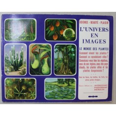 L &#039;UNIVERS EN IMAGES , LE MONDE DES PLANTES , ANII &#039;70