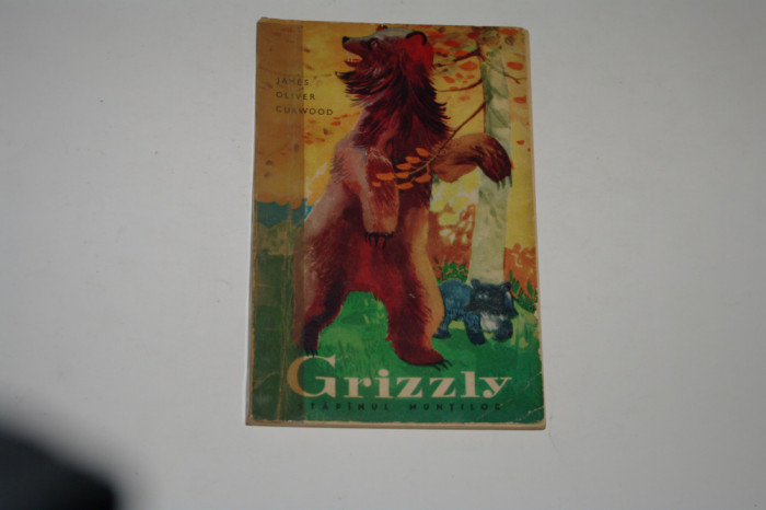 Grizzly, stapanul muntilor James Oliver Curwood