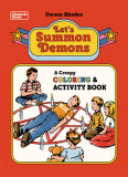 Let&#039;s Summon Demons: A Creepy Coloring and Activity Book