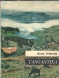 Tanganyka, crocodilul de argint - Mircea Fodoreanu