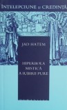Hiperbola mistica a iubirii pure - Jad Hatem