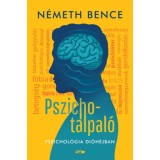 Pszichotalpal&oacute; - Pszichol&oacute;gia di&oacute;h&eacute;jban - N&eacute;meth Bence