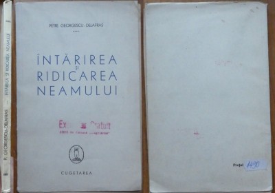 Petre Georgescu Delafras, Intarirea si ridicarea neamului, Editura Cugetarea, 1939, teoria raselor, idei legionare foto