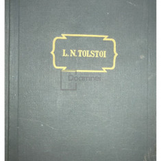 Lev Tolsoi - Nuvele și povestiri. Opere, vol. 12 (editia 1958)