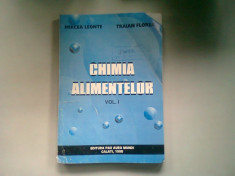 CHIMIA ALIMENTELOR - MIRCEA LEONTE VOL.I foto