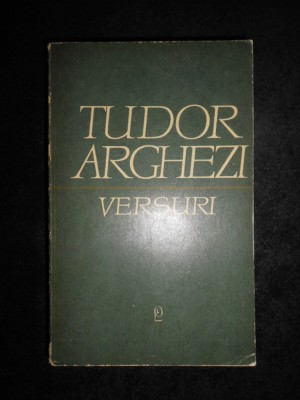 Tudor Arghezi - Versuri volumul 2 foto