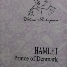 William Shakespeare - Hamlet. Prince of Denmark, editie bilingva (editia 2006)