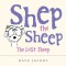 Shep the Sheep: The Lost Sheep