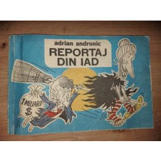 Reportaj din iad- Adrian Andronic