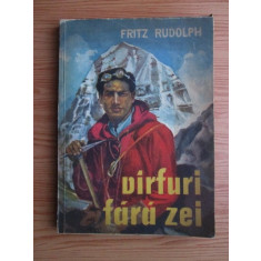 Fritz Rudolph - Varfuri fara zei