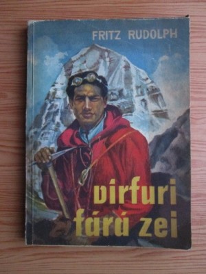 Fritz Rudolph - Varfuri fara zei foto