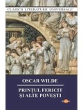 Cumpara ieftin Printul fericit si alte povesti/Oscar Wilde