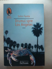 John Fante - Drumul spre Los Angeles foto