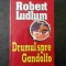 ROBERT LUDLUM - DRUMUL SPRE GANDOLFO