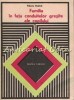 Familia in fata conduitelor gresite ale copilului - Tiberiu Rudica - Psihologie parinti, Editura Didactica 1981