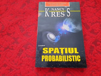 NANCY KRESS - SPATIUL PROBABILISTIC RF7/1 foto