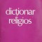 Dictionar religios - Ion. M. Stoian
