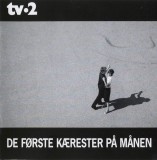 tv-2 - De F&oslash;rste K&aelig;rester P&aring; M&aring;nen, CD