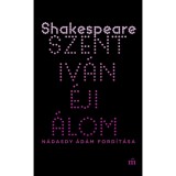 Szentiv&aacute;n&eacute;ji &aacute;lom - William Shakespeare
