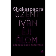 Szentiv&aacute;n&eacute;ji &aacute;lom - William Shakespeare
