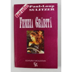 FEMEIA GRABITA de PAUL - LOUP SULTZER , 1993