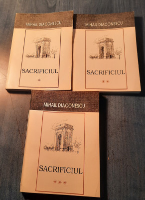 Sacrificiul Mihail Diaconescu 3 volume foto