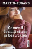 Cumpara ieftin Oamenii Fericiti Citesc Si Beau Cafea, Agnes Martin-Lugand - Editura Trei