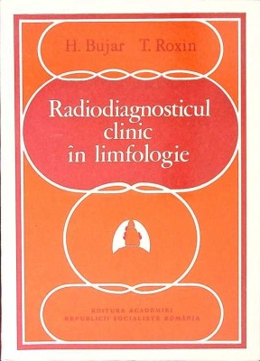 RADIODIAGNOSTICUL CLINIC IN LIMFOLOGIE-H. BUJAR, T. ROXIN-276028 foto