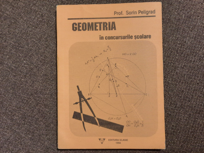 Sorin Peligrad - Geometria in concursurile scolare