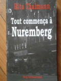 Tout Commenca A Nuremberg - Rita Thalmann ,519674