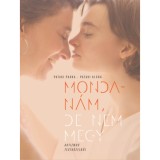 Mondan&aacute;m, de nem megy - Autizmus testk&ouml;zelből - Pataki Panka