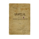 Drapelul Armatei sub Ferdinand I, 1916, Lt. Tiberiu Stănciulescu - Carte Veche Rară, Bibliofilie, Portrete Rege Ferdinand și Carol