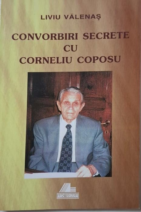 Convorbiri secrete cu Corneliu Coposu &ndash; Liviu Valenas